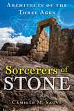 Sorcerers of Stone: Architects of the Three Ages