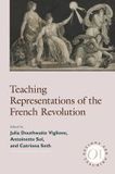 Teaching Representations of the French Revolution