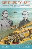 The Johnson-Gilmor Calvay Raid Around Baltimore: July 10-13, 1864