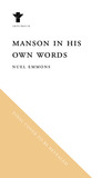 Manson in His Own Words