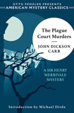The Plague Court Murders ? A Sir Henry Merrivale Mystery: A Sir Henry Merrivale Mystery