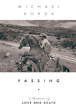 Passing ? A Memoir of Love and Death