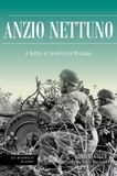 Anzio Nettuno: A Battle of Leadership Mistakes
