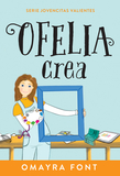 Ofelia, Crea: Volume 3