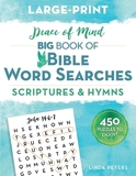 Peace of Mind Big Book of Bible Word Searches: Scriptures & Hymns
