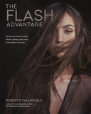 Picture Perfect Flash: Using Portable Strobes and Hot Shoe Flash to Master Lighting and Create Extraordinary Portraits