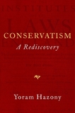 Conservatism: A Rediscovery