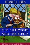 The Curlytops and Their Pets (Esprios Classics): Illustrated by Julia Greene
