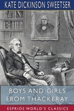 Boys and Girls from Thackeray (Esprios Classics)