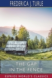 The Gap in the Fence (Esprios Classics): Ilustrated by Watson Charlton