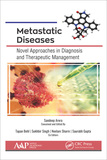 Metastatic Diseases: Novel Approaches in Diagnosis and Therapeutic Management