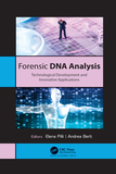 Forensic DNA Analysis: Technological Development and Innovative Applications