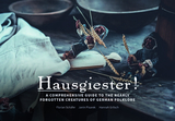 Hausgeister!: Household Spirits of German Folklore: Household Spirits of German Folklore