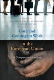Core and Contingent Work in the European Union: A Comparative Analysis
