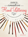 Guide to Creative Handlettering: Over 20 step-by-step projects & creative techniques