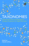 Taxonomies: Practical Approaches to Developing and Managing Vocabularies for Digital Information