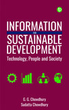 Information for Sustainable Development: Technology, People and Society