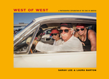 West of West: Travels Along the Edge of America