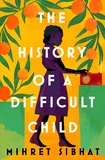 The History of a Difficult Child