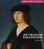 Art Museum Riga Bourse: Director's Choice