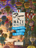 Pierre The Maze Detective: The Curious Case of the Castle in the Sky: The Curious Case of the Castle in the Sky