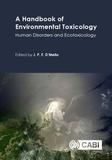 A Handbook of Environmental Toxicology ? Human Disorders and Ecotoxicology: Human Disorders and Ecotoxicology