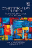 Competition Law in the EU: Principles, Substance, Enforcement
