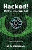Hacked!: The Cyber Crime Puzzle Book - 100 Puzzles to Crack