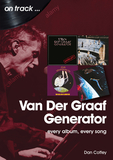 Van Der Graaf Generator: Every Album, Every Song