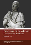 Chronicle of King Pedro Volumes 1 - 3: Pero López de Ayala