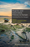 Regions and Innovation Policies in Europe ? Learning from the Margins: Learning from the Margins