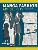 Manga Art Fashion Secrets: The Ultimate Guide to Making Stylish Artwork in the Manga Style