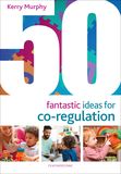 50 Fantastic Ideas for Co-Regulation