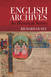 English Archives: An Historical Survey