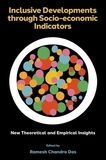 Inclusive Developments through Socio-economic Indicators: New Theoretical and Empirical Insights