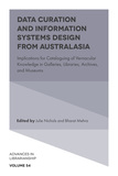 Data Curation and Information Systems Design from Australasia: Implications for Cataloguing of Vernacular Knowledge in Galleries, Libraries, Archives, and Museums