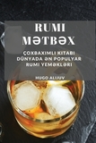 Rumi Mətbəx: Çoxbaxımlı Kitabı Dünyada ən populyar Rumi yeməkləri