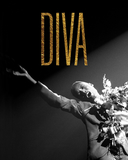 Diva: Celebrate the power and creativity of iconic divas of opera, stage, popular music, and film