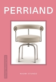 Design Monograph: Perriand: Perriand
