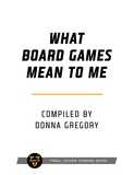 What Board Games Mean To Me