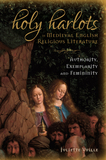 Holy Harlots in Medieval English Religious Literature: Authority, Exemplarity and Femininity