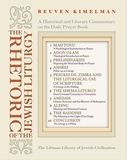 The Rhetoric of Jewish Liturgy: A Historical and Literary Commentary on the Daily Prayer Book