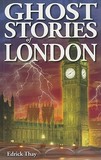 Ghost Stories of London