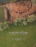 In the Vale of Tralee: The Archaeology of the N22 Tralee Bypass