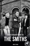Dead Straight Guide to the Smiths