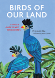 Birds of West Africa: A Child's Guide