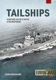 Tailships: Hunting Soviets with a Microphone