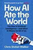 How AI Ate the World: A Brief History of Artificial Intelligence - and Its Long Future