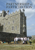 Partnership & Participation: Community Archaeology in Ireland
