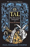 Tal, His Marvelous Adventures with Noom-Zor-Noom: His Marvelous Adventures With Noom-Zor-Noom